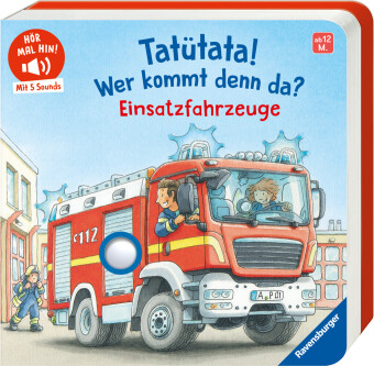 Hör mal hin - Tatütata! Wer kommt denn da? Einsatzfahrzeuge