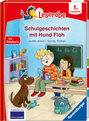 Leserabe 1. Lesestufe - Schulgeschichten mit Hund Floh 