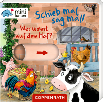 minifanten 49: Schieb mal, sag mal! Wer wohnt auf dem Hof?