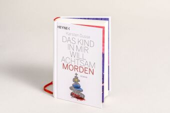 Das Kind in mir will achtsam morden