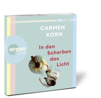 In den Scherben das Licht,2 Audio-CD, 2 MP3