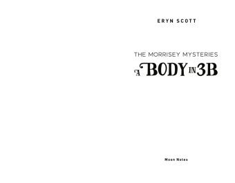The Morrisey Mysteries 1. A Body in 3B