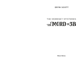 The Morrisey Mysteries 1. Ein Mord in 3B