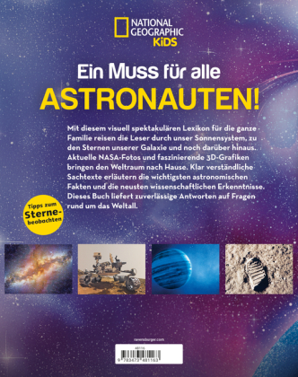 National Geographic Kids - Lexikon des Weltalls; ein visuell spektakuläres Nachschlagewerk zu Astronomie und Raumfahrt für Kinder ab 8