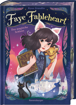 Faye Fableheart, Band 1 - Das magische Schloss