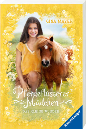 Pferdeflüsterer-Mädchen, Band 4 - Das kleine Wunder