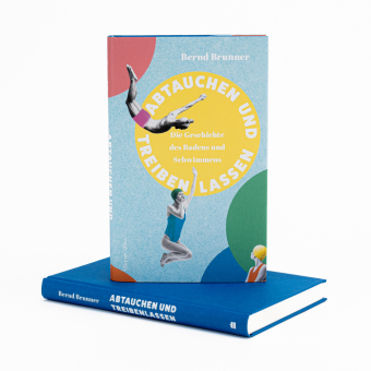 Abtauchen und Treibenlassen. Die Geschichte des Badens und Schwimmens