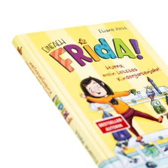 Einfach Frida! Hurra, mein letztes Kindergartenjahr!