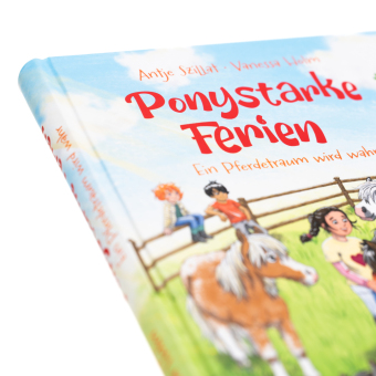 Ponystarke Ferien. Ein Pferdetraum wird wahr (Band 1) 