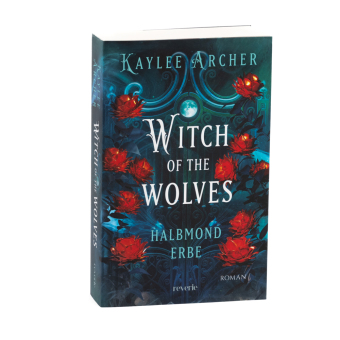 Witch of the Wolves: Halbmond Erbe