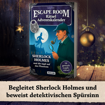 Der Escape Room Rätsel-Adventskalender: Sherlock Holmes & die Jagd auf das Phantom 