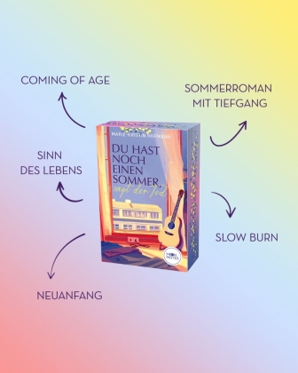 Du hast noch einen Sommer, sagt der Tod