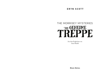 The Morrisey Mysteries 2. Die geheime Treppe