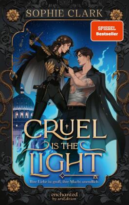 Cruel is the Light - Ihre Liebe ist groß, ihre Macht unendlich (Cruel is the Light 1)