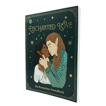 Enchanted Love. Ein Romantasy-Ausmalbuch
