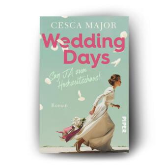 Wedding Days - Sag Ja zum Hochzeitschaos!