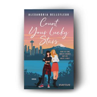 Count your lucky Stars - Gibt es eine zweite Chance auf die erste Liebe?