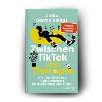 Zwischen TikTok und Therapie
