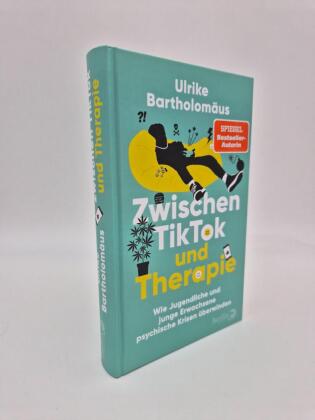 Zwischen TikTok und Therapie