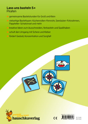 Lass uns basteln - Bastelbuch ab 5 Jahre - Piraten