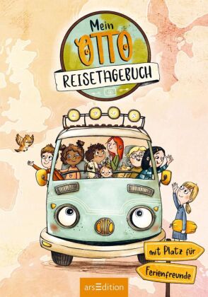 OTTO fährt los - Mein Reisetagebuch