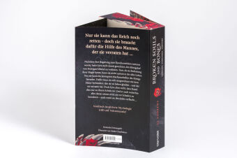 Broken Souls and Bones - Verraten. Verbunden. Verführt.