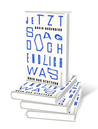 Jetzt sag doch endlich was 