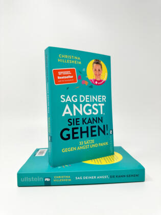 Sag deiner Angst, sie kann gehen!