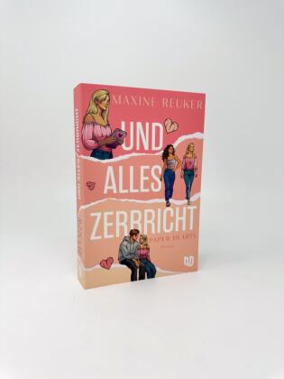 Und alles zerbricht (Paper Hearts 1)