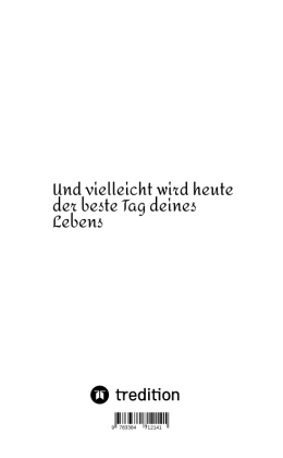 Vielleicht heute