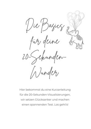 20 Sekunden für deine Wunscherfüllung