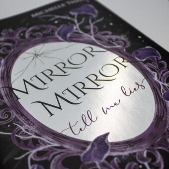 Mirror, Mirror, Tell me Lies
