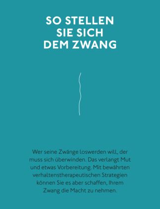 Nimm den Zwängen die Macht
