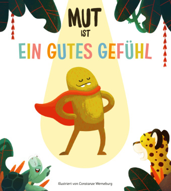 Mut ist ein gutes Gefühl