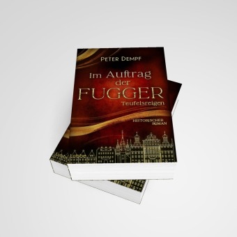 Im Auftrag der Fugger - Teufelsreigen 