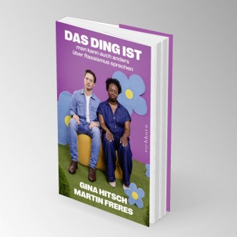 Das Ding ist: Man kann auch anders über Rassismus sprechen 