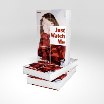 Just Watch Me