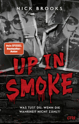 Up in Smoke - Was tust du, wenn die Wahrheit nicht zählt? 