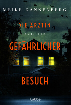 Die Ärztin - Gefährlicher Besuch