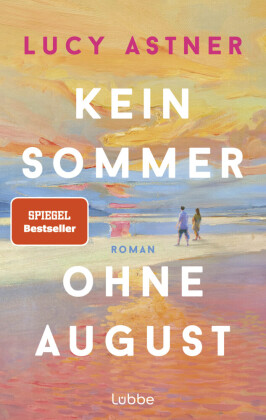 Kein Sommer ohne August