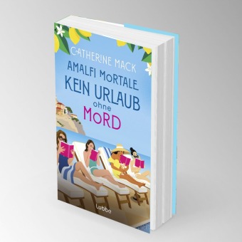 Amalfi Mortale. Kein Urlaub ohne Mord