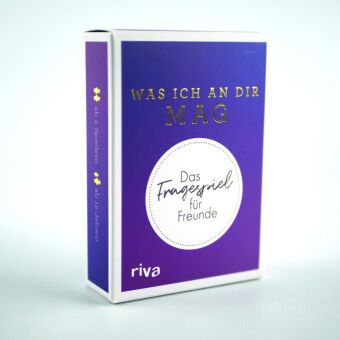 Was ich an dir mag - Das Fragespiel für Freunde