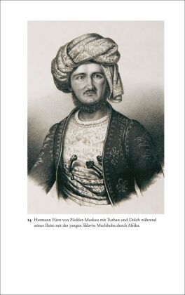 Alle Schönheit, aller Zauber. Lucie und Hermann von Pückler