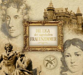 Die Liga der sagenhaften Frauenzimmer - Der Auftakt
