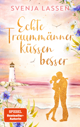 Echte Traummänner küssen besser