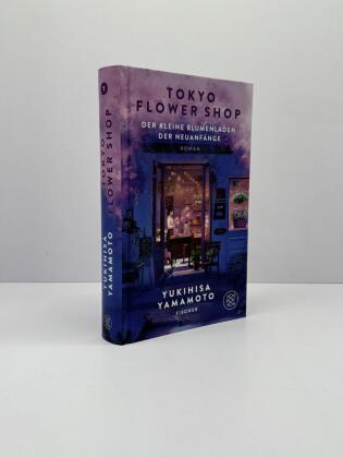 Tokyo Flower Shop - Der kleine Blumenladen der Neuanfänge 