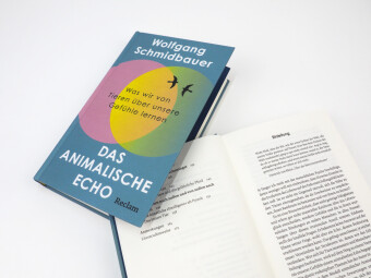 Das animalische Echo. Was wir von Tieren über unsere Gefühle lernen