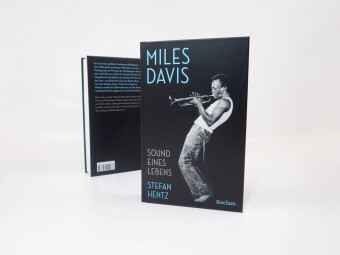 Miles Davis. Sound eines Lebens
