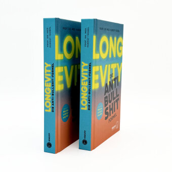 Longevity - Die Anti-Bullshit-Formel 