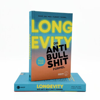 Longevity - Die Anti-Bullshit-Formel 